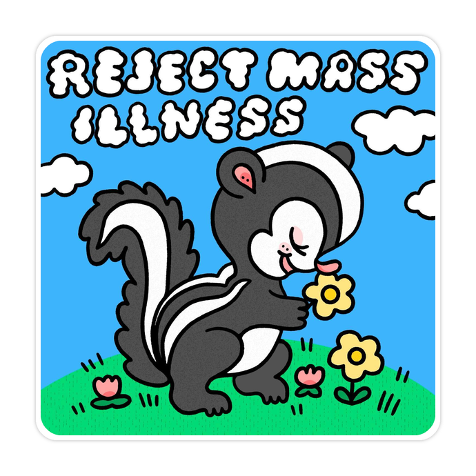 Reject Mass Illness Sticker