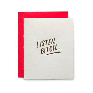Listen Bitch Card