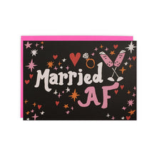 Load image into Gallery viewer, Married AF Card