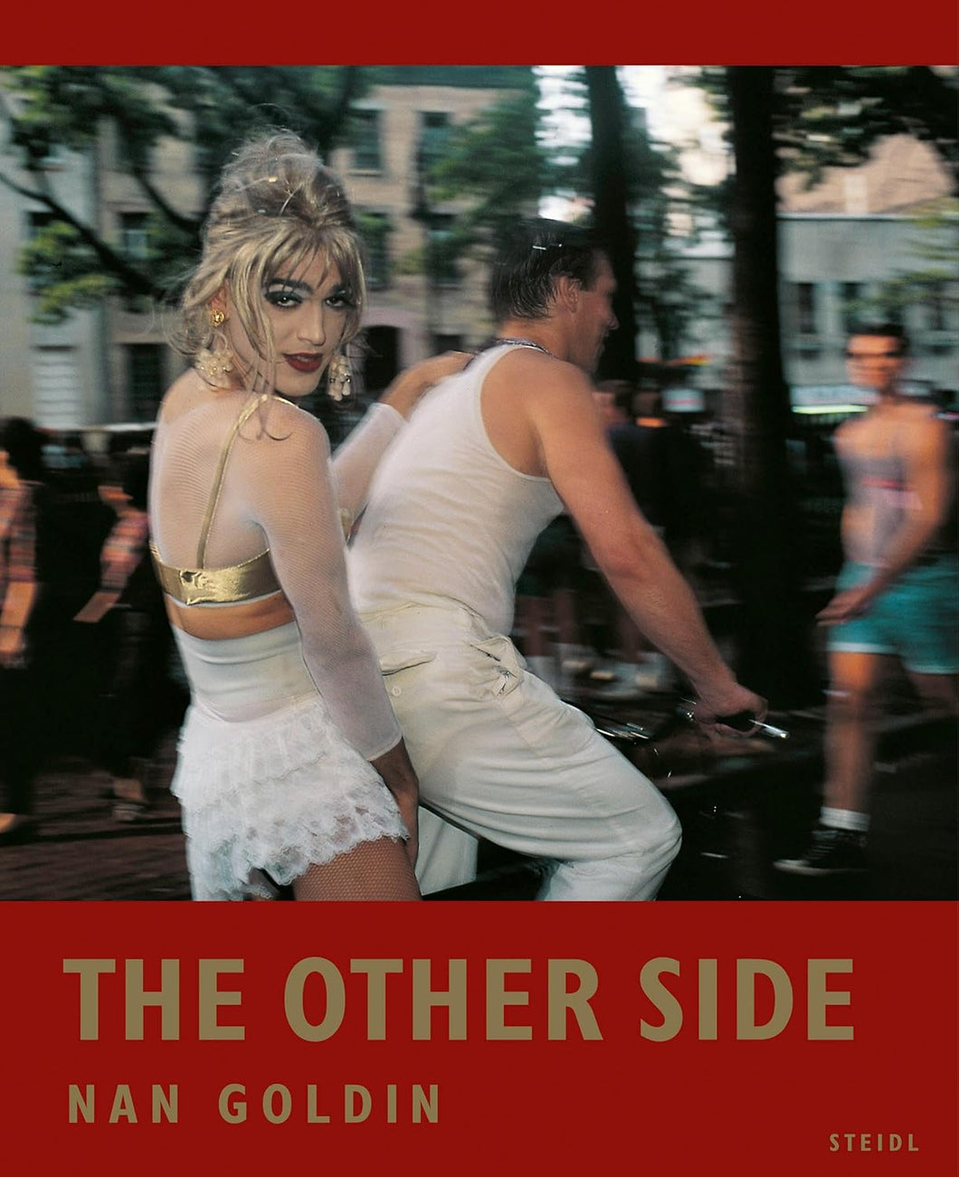 Nan Goldin: The Other Side