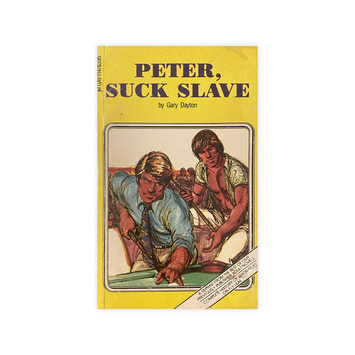 Peter, Suck Slave