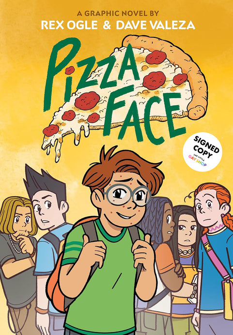 Pizza Face: A Graphic Novel (Signed Copy)