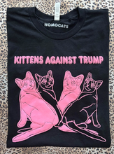 Load image into Gallery viewer, Kittens Against Trump - Tee Shirt