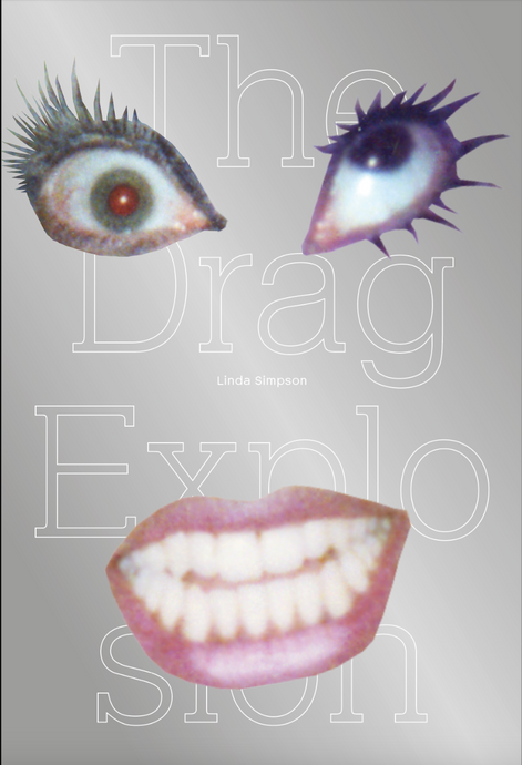 The Drag Explosion (Signed Copy)