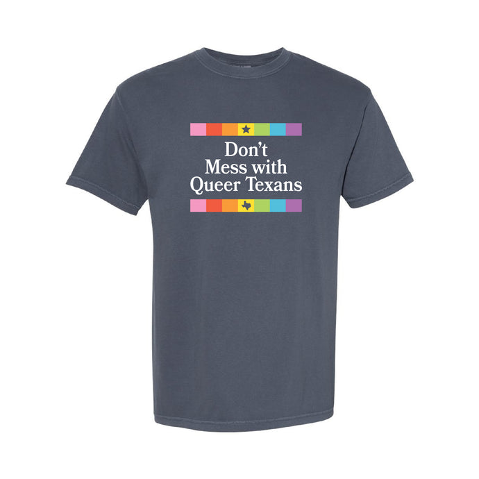 Don't Mess With Queer Texans T-Shirt (PREORDER)