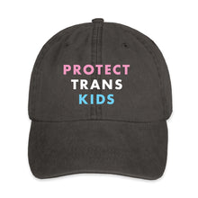 Load image into Gallery viewer, Protect Trans Kids Hat