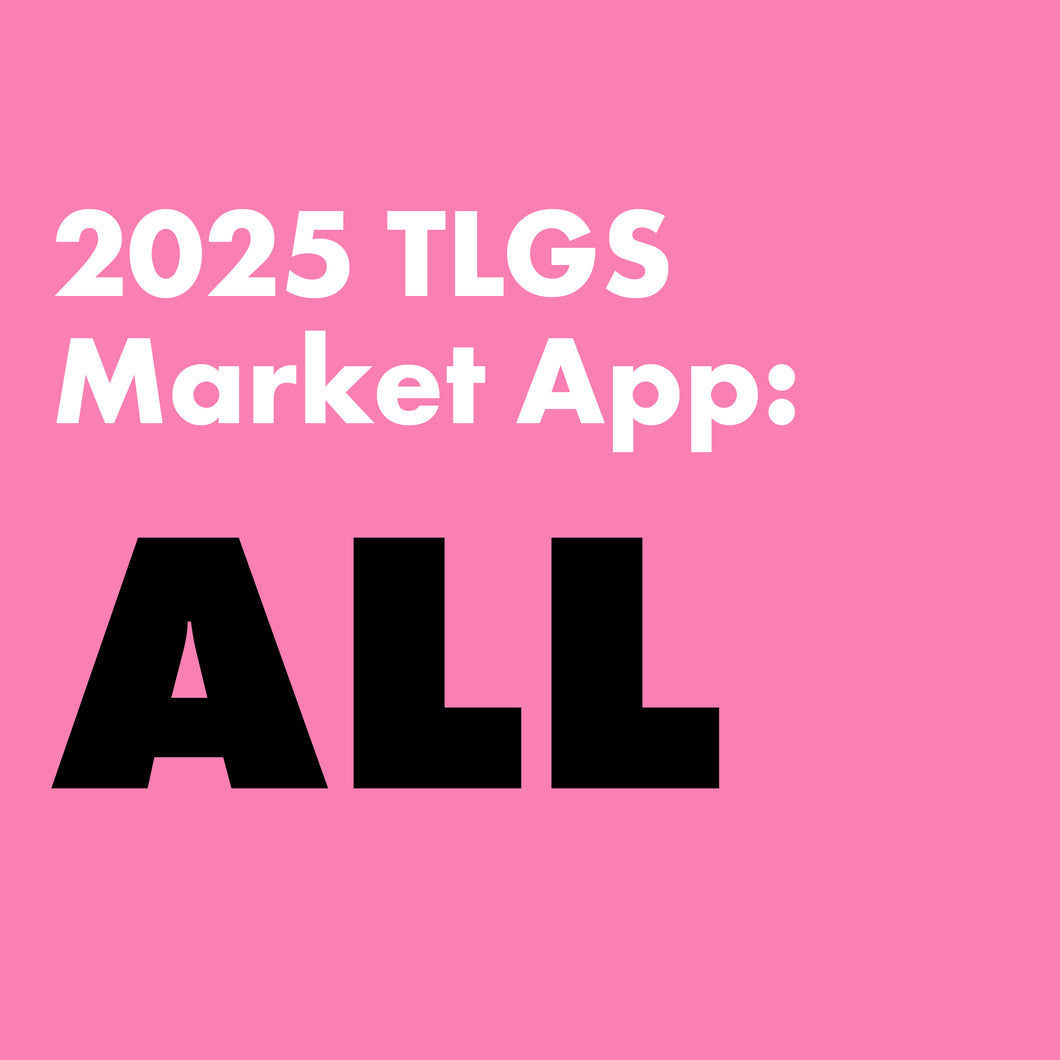 2025 TLGS Market App: ALL