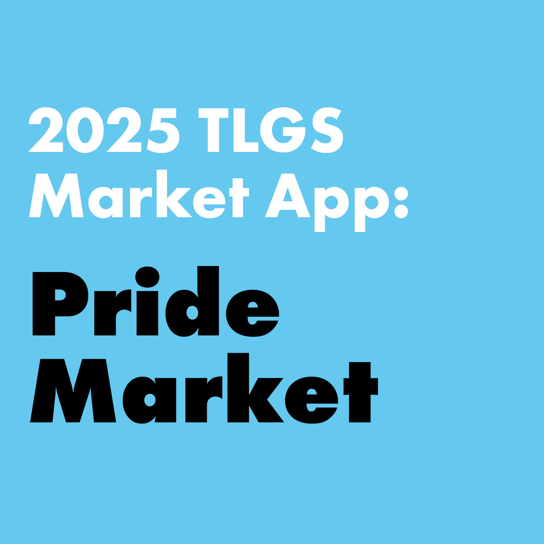 2025 TLGS Market App: PRIDE MARKET