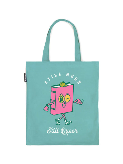 Still Here, Still Queer tote bag