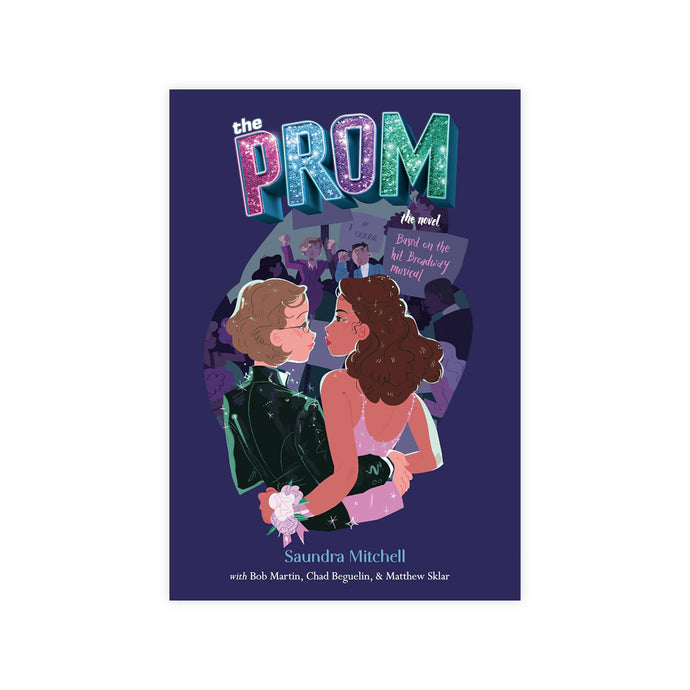 The Prom: A Novel