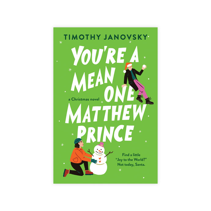 You're a Mean One, Matthew Prince