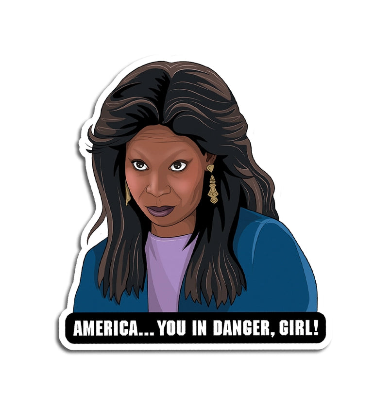 America, You in Danger Girl - Sticker