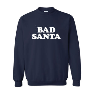 Bad Santa Sweatshirt