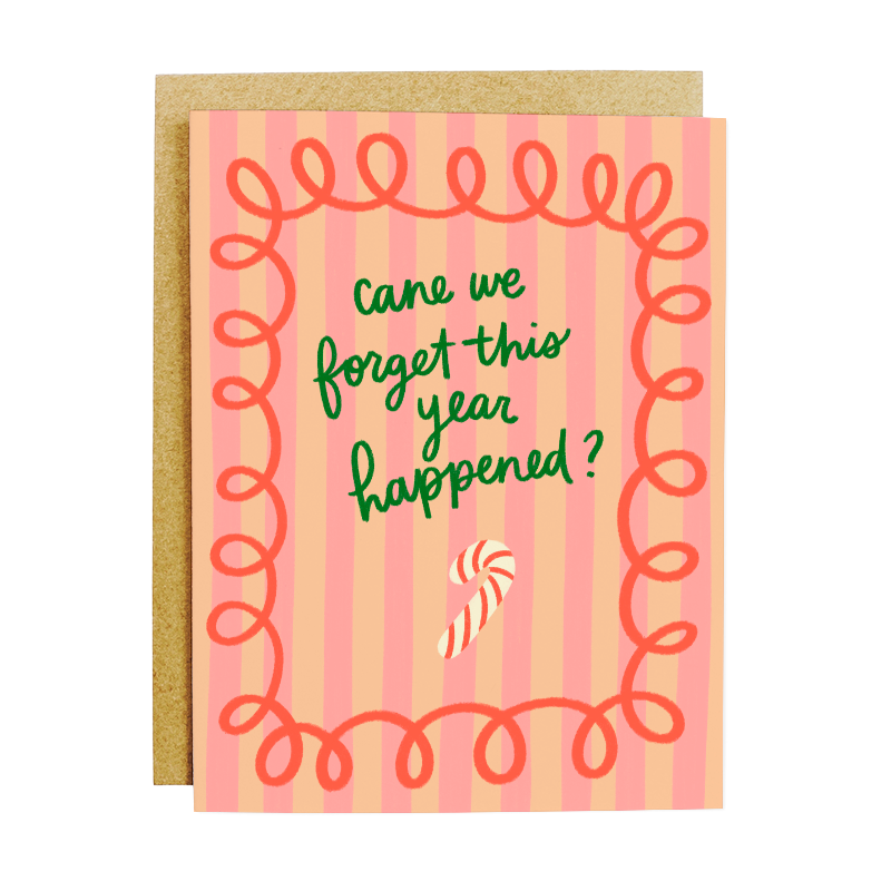 Cane We Forget This Year? - Greeting Card