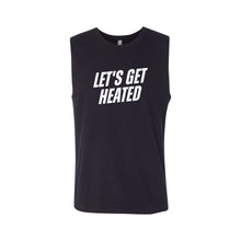 Load image into Gallery viewer, Let's Get Heated | Muscle Tank