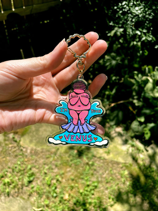 I'm Your Venus Keychain