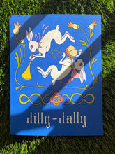 Load image into Gallery viewer, Dilly-Dally Print