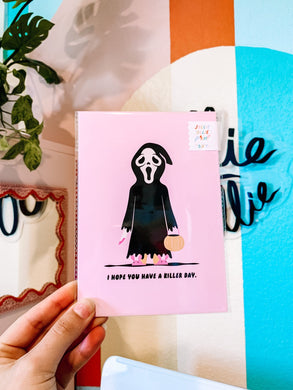 I Hope You Have a Killer Day - Art Print