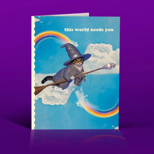Load image into Gallery viewer, This World Needs You Card
