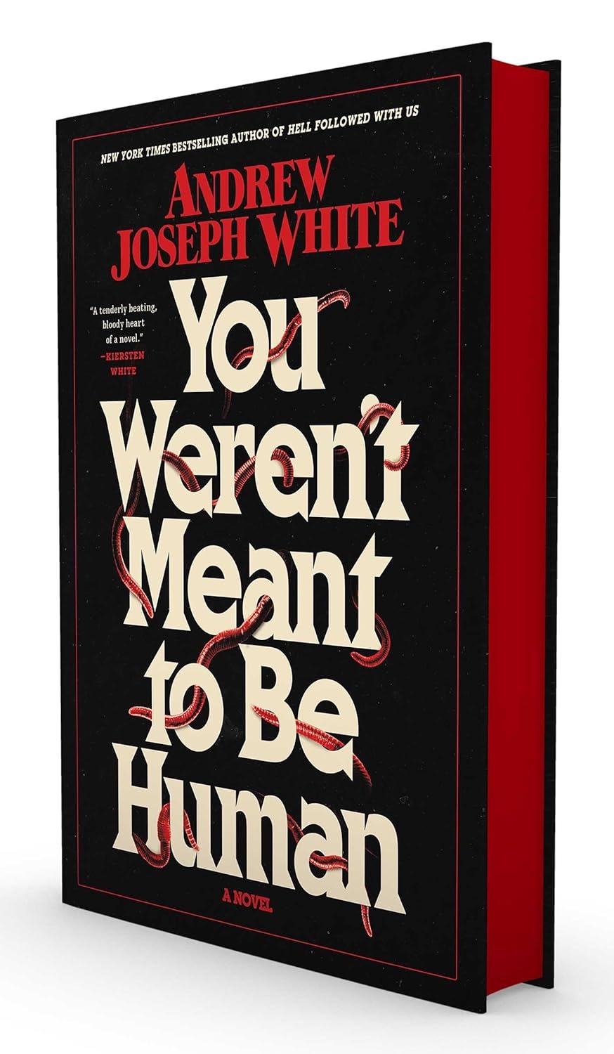 You Weren't Meant To Be Human