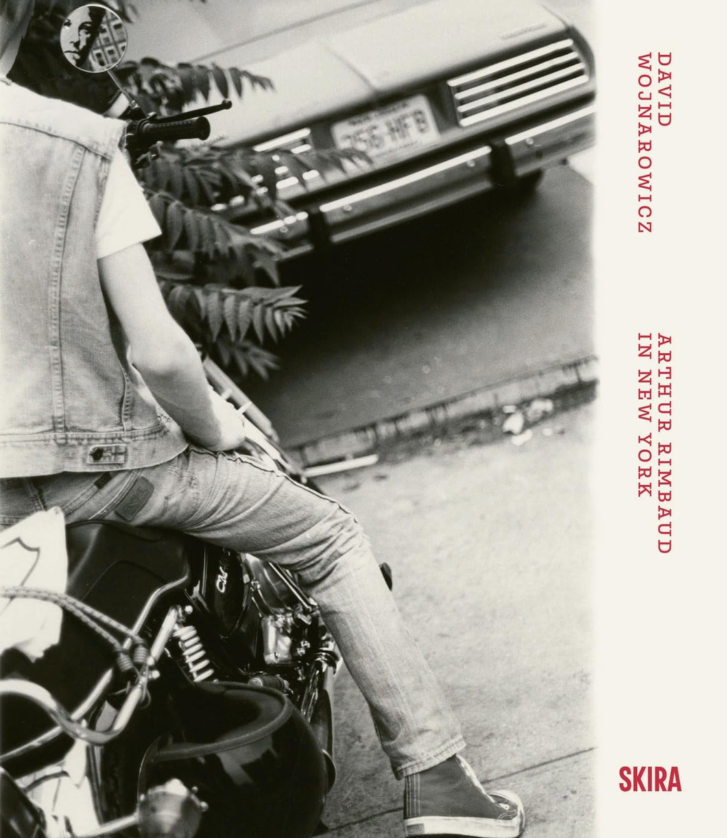 David Wojnarowicz: Arthur Rimbaud in New York - PREORDER
