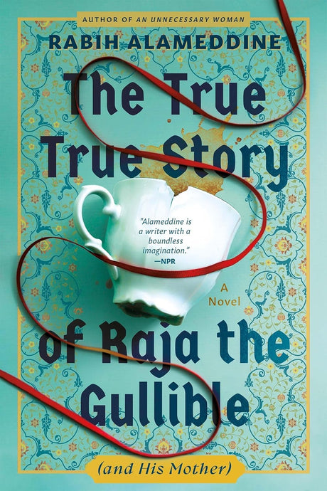 The True True Story of Raja the Gullible (and His Mother)