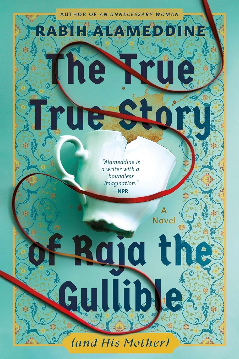 The True True Story of Raja the Gullible (and His Mother)