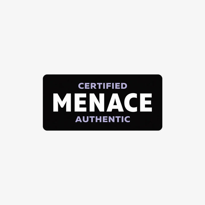 Certified Menace Sticker