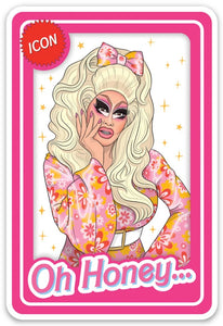 Trixie Oh Honey... Sticker
