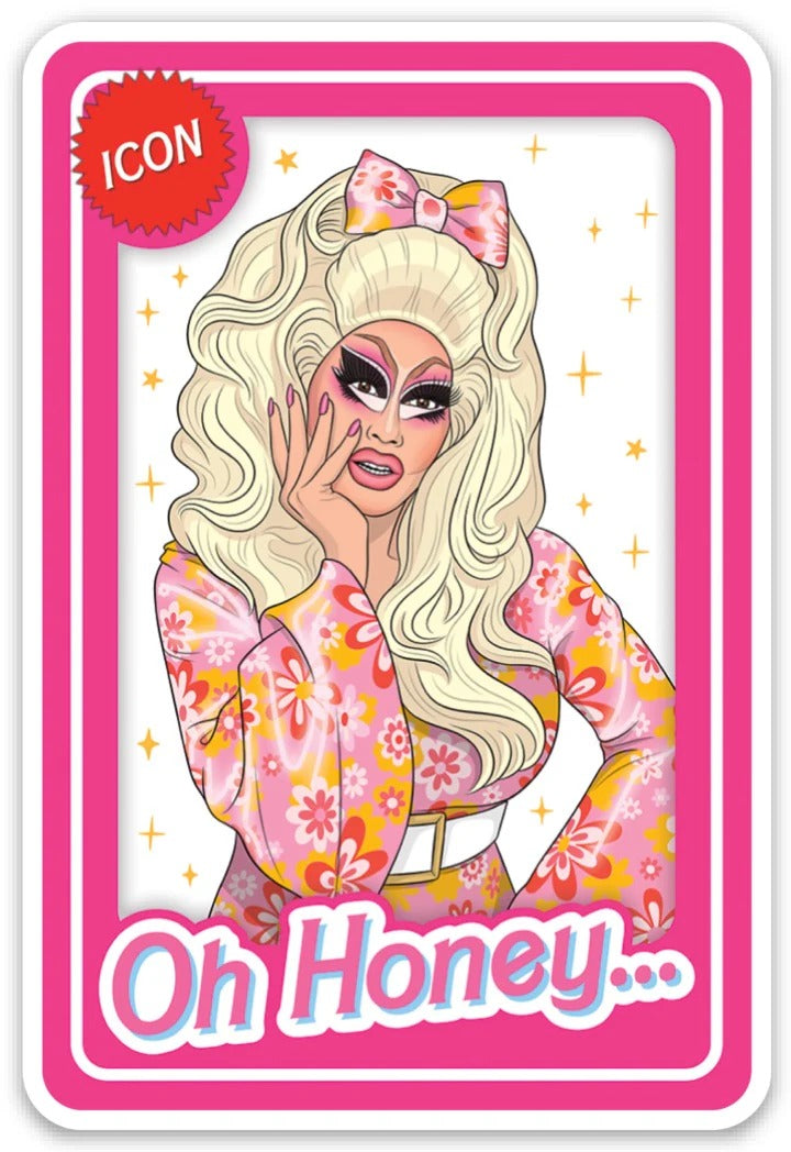 Trixie Oh Honey... Sticker