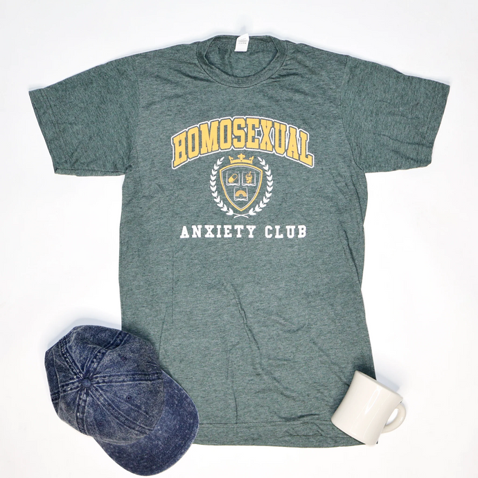 Homosexual Anxiety Club Tee