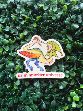 Us in Another Universe Sticker