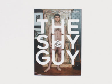 The Shy Guy #7 - Love Me Tender