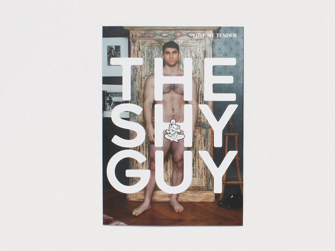 The Shy Guy #7 - Love Me Tender