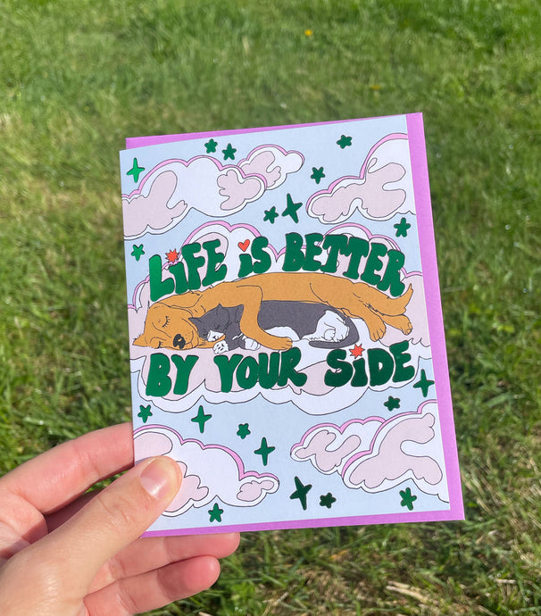 Life Is Better By Your Side - Card