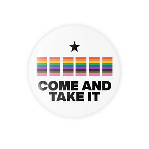 Come and Take It Rainbow Crosswalk Button