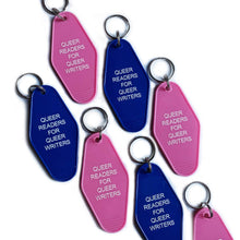Load image into Gallery viewer, Queer Readers For Queer Writers Keychain