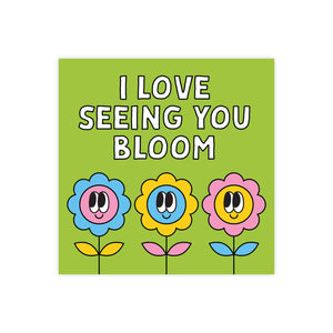 I Love Seeing You Bloom Mini Valentine's Card