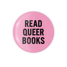 Load image into Gallery viewer, Read Queer Books Magnet