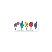 Load image into Gallery viewer, Queer ASL Fingerspell
