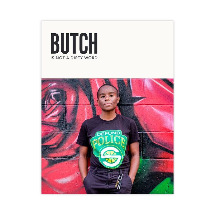 Butch Is Not A Dirty Word, Issue 8