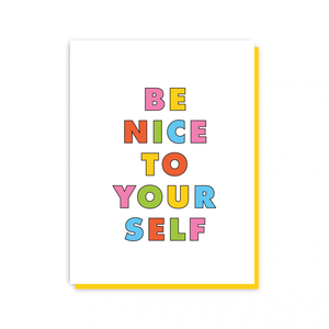 Be Nice To Yourself A2 Card