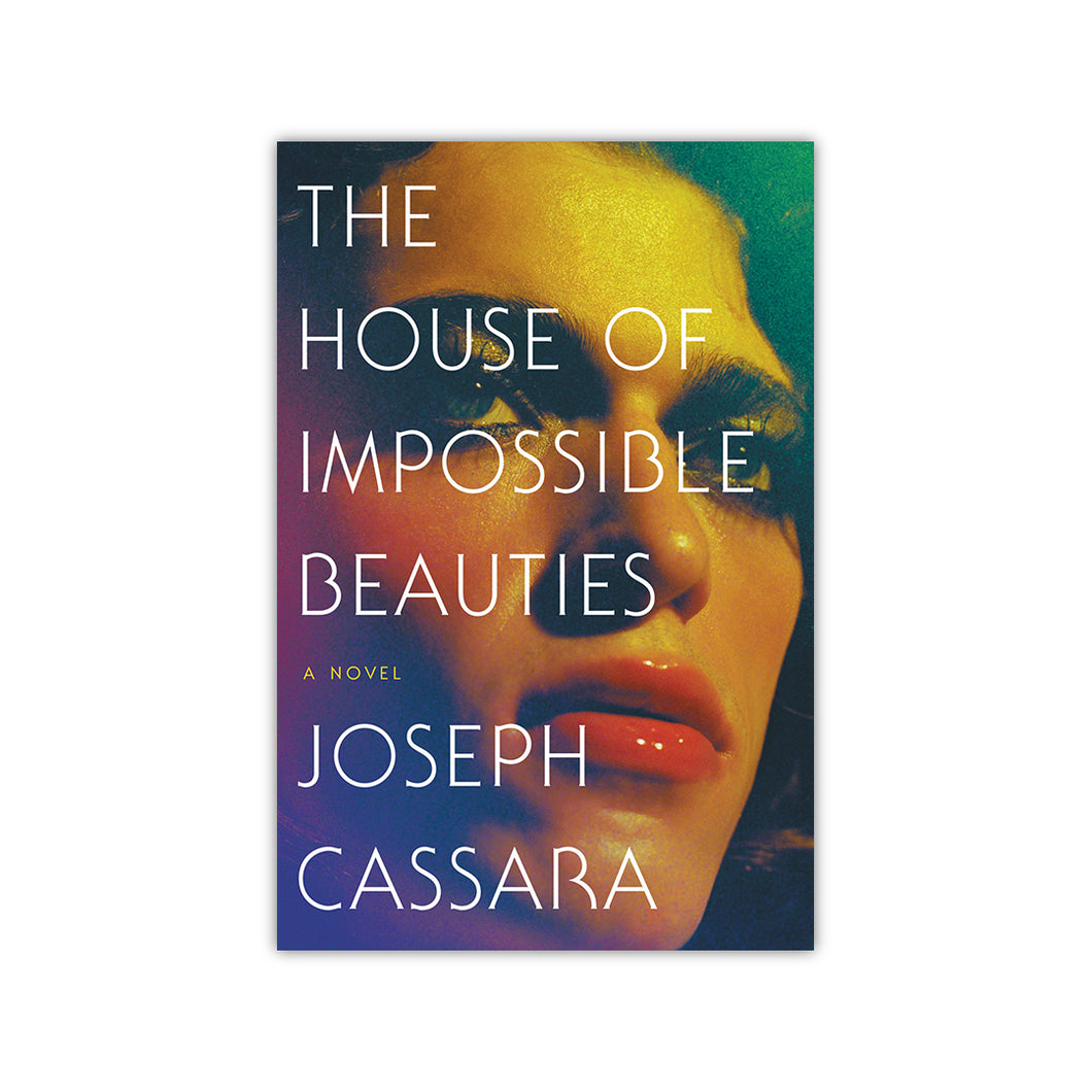 The House of Impossible Beauties