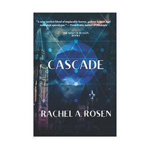 Cascade (The Sleep of Reason)