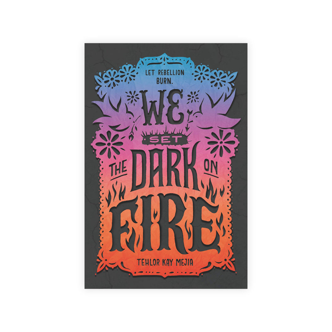 We Set the Dark on Fire (We Set the Dark on Fire #1)