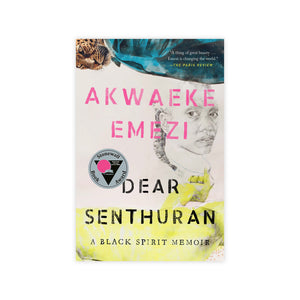 Dear Senthuran: A Black Spirit Memoir