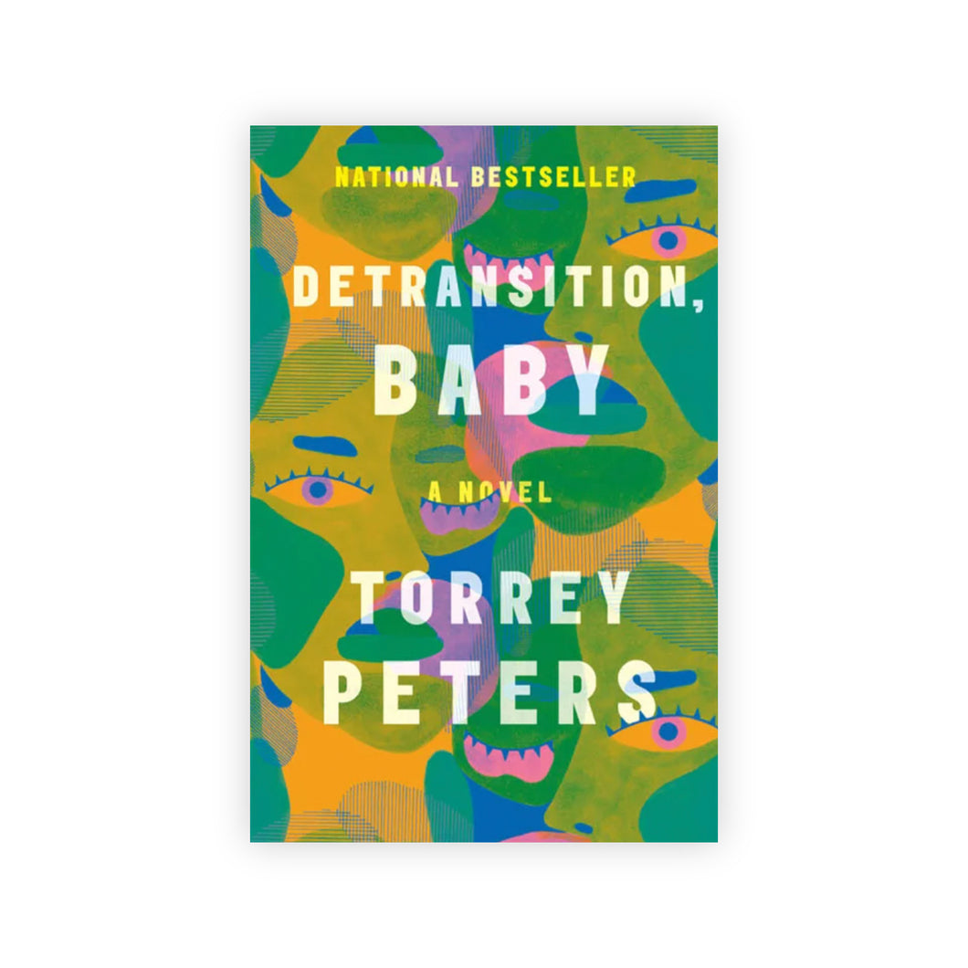 Detransition, Baby: A Novel