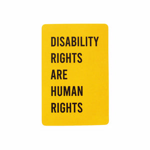 DISABILITY RIGHTS ARE HUMAN RIGHTS Sticker