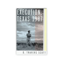 Load image into Gallery viewer, Execution Texas: 1987