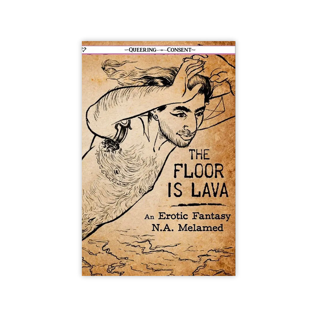 Floor is Lava: An Erotic Fantasy (Queering Consent Zine)